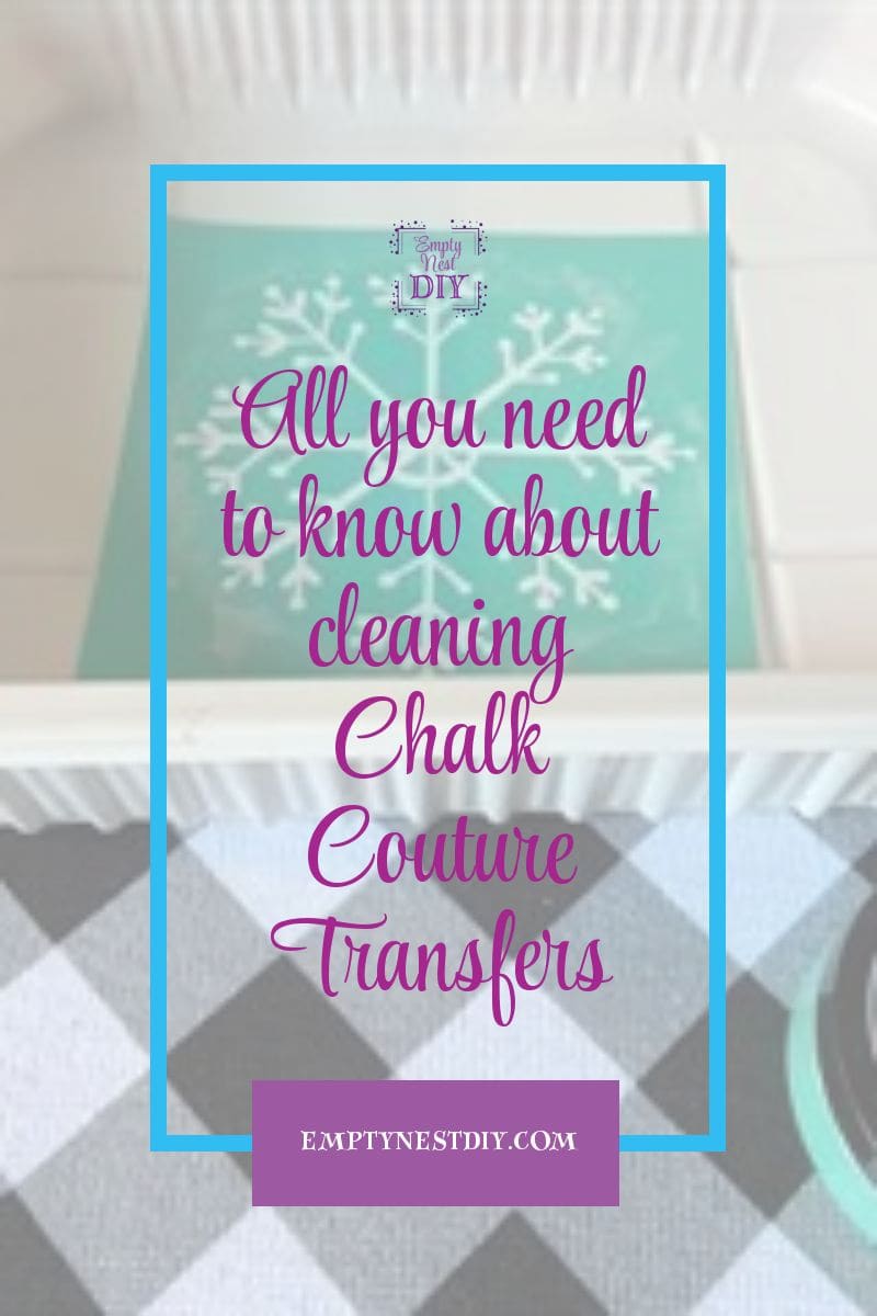 CHALK COUTURE How To Clean Chalk Couture Transfers 